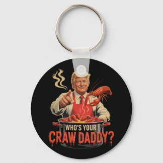 Whos Your Crawdaddy Crawfish Funny Cajun Boil Seaf Key Ring