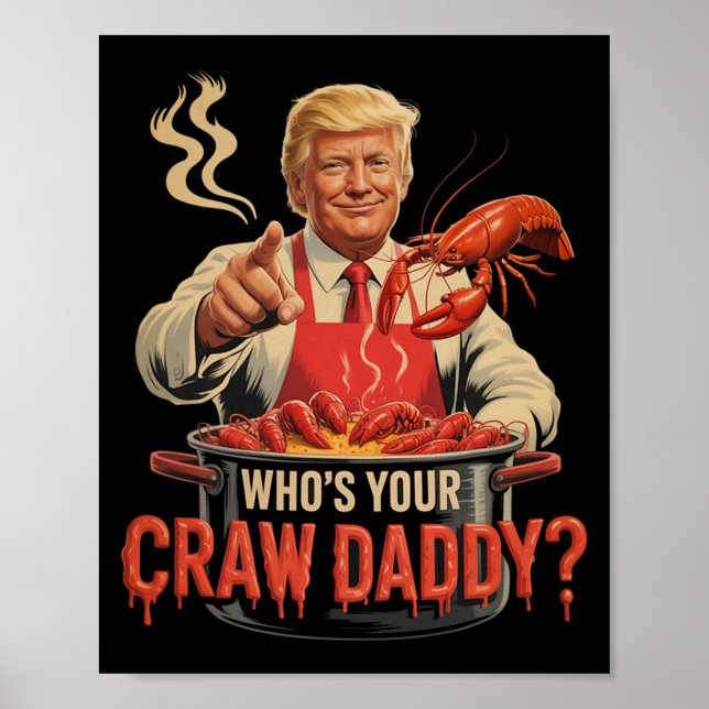 Whos Your Crawdaddy Crawfish Funny Cajun Boil Seaf Poster (Front)