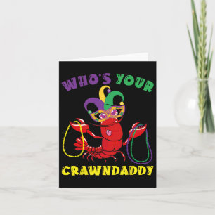 Whos Your Crawdaddy Crawfish Funny Mardi Gras Gift Card