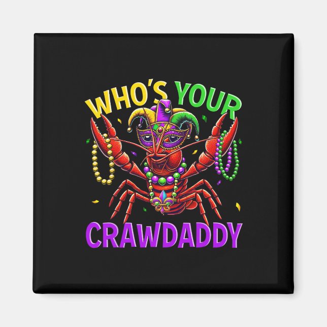 Whos Your Crawdaddy Crawfish Jester Bead Hat Mardi Magnet (Front)