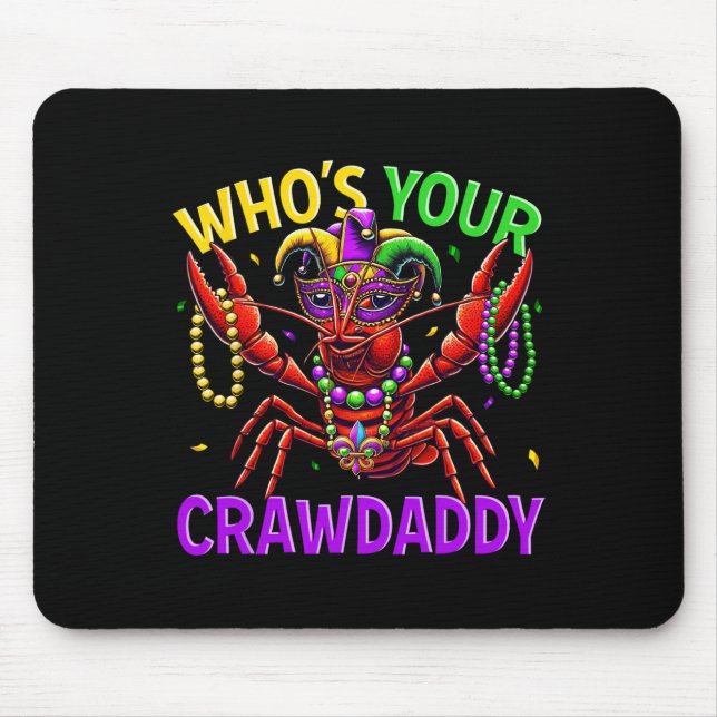 Whos Your Crawdaddy Crawfish Jester Bead Hat Mardi Mouse Pad (Front)