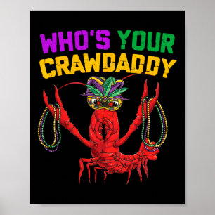 Who's Your Crawdaddy Crawfish Jester Beads Funny M Poster