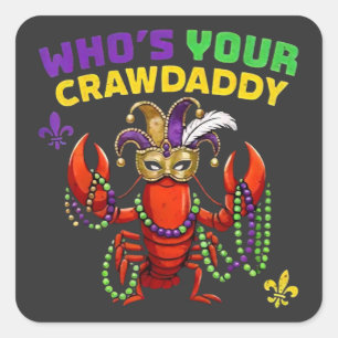 Who's Your Crawdaddy Crawfish Jester Beads Funny M Square Sticker