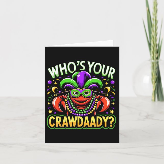 Whos Your Crawdaddy Crawfish Jester Beads Funny Ma Card (Front)