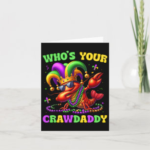 Whos Your Crawdaddy Crawfish Jester Beads Funny Ma Card