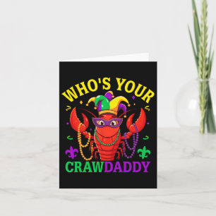 Whos Your Crawdaddy Crawfish Jester Beads Funny Ma Card