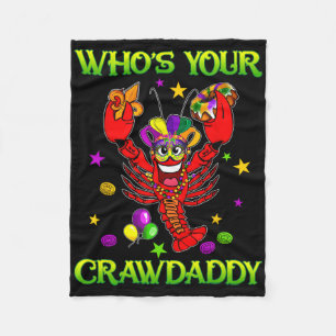 Whos Your Crawdaddy Crawfish Jester Beads Funny Ma Fleece Blanket