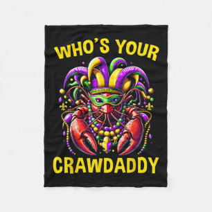 Whos Your Crawdaddy Crawfish Jester Beads Funny Ma Fleece Blanket