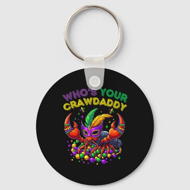 Whos Your Crawdaddy Crawfish Jester Beads Funny Ma Key Ring (Front)