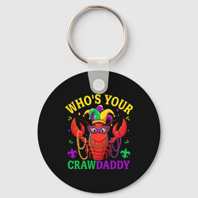 Whos Your Crawdaddy Crawfish Jester Beads Funny Ma Key Ring (Front)