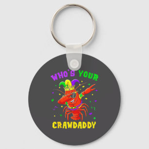 Whos Your Crawdaddy Crawfish Jester Beads Funny Ma Key Ring