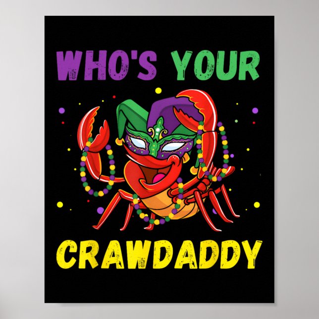 Whos Your Crawdaddy Crawfish Jester Beads Funny Ma Poster (Front)