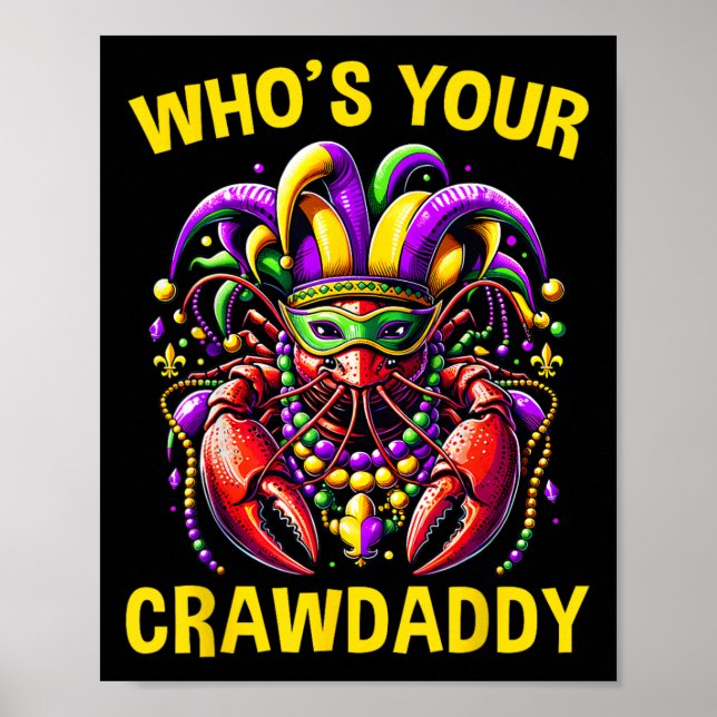Whos Your Crawdaddy Crawfish Jester Beads Funny Ma Poster (Front)