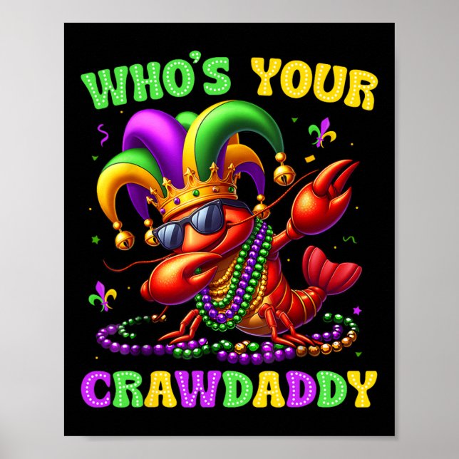 Whos Your Crawdaddy Crawfish Jester Beads Funny Ma Poster (Front)