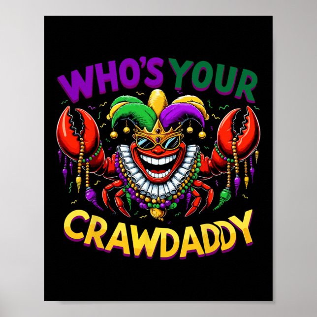 Whos Your Crawdaddy Crawfish Jester Beads Funny Ma Poster (Front)