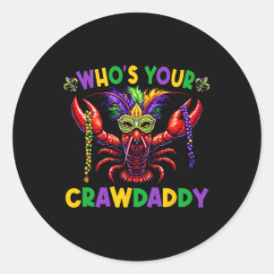 Whos Your Crawdaddy Crawfish Jester Mask Beads Mar Classic Round Sticker