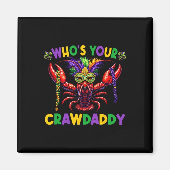 Whos Your Crawdaddy Crawfish Jester Mask Beads Mar Magnet (Front)