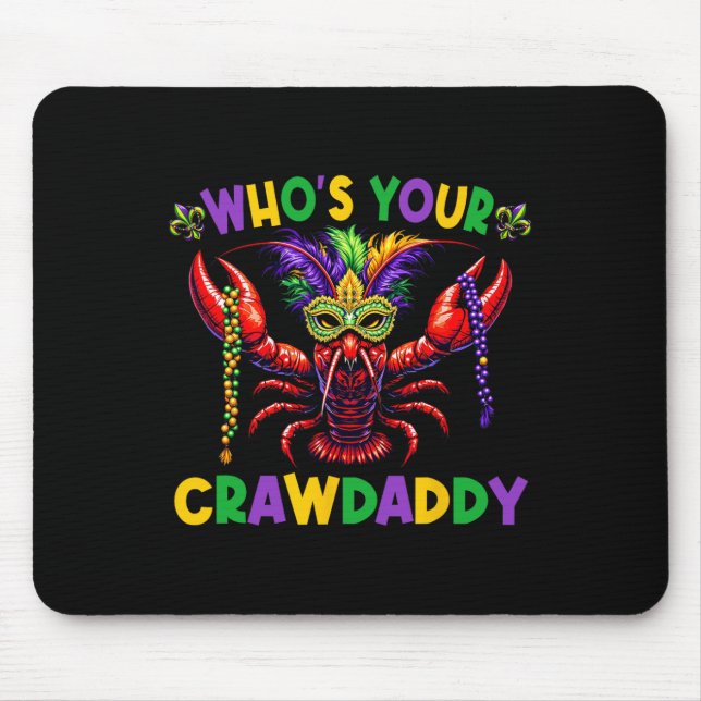 Whos Your Crawdaddy Crawfish Jester Mask Beads Mar Mouse Pad (Front)