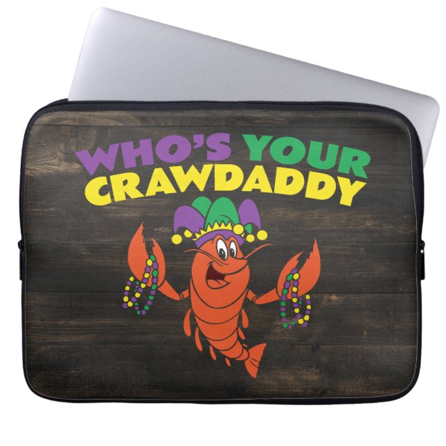 Whos Your Crawdaddy Crawfish Mardi Gras Funny Laptop Sleeve (Front)