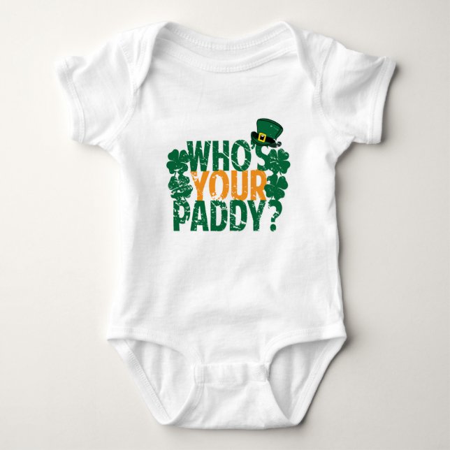 Who's Your Paddy? Funny St. Patrick's Day Baby Bodysuit (Front)