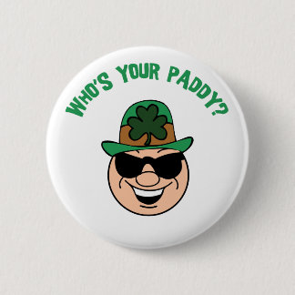 Who's Your Paddy Gift 6 Cm Round Badge