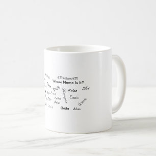 Whose Name Is It? Mugs with Unisex Names