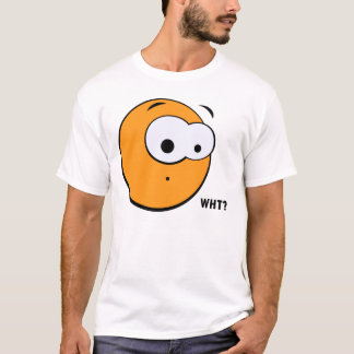 Wht? T-Shirt