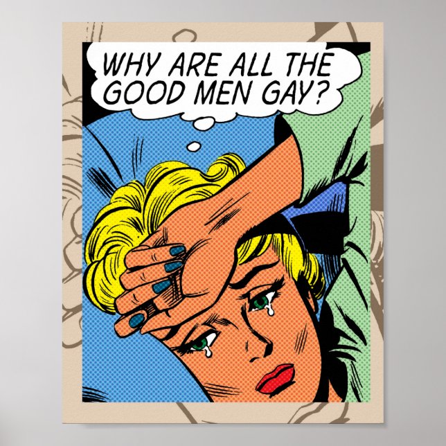 "Why Are All the Good Men Gay?" Poster (Front)