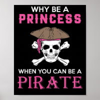 Why Be A Princess When You Can Pirate Girls