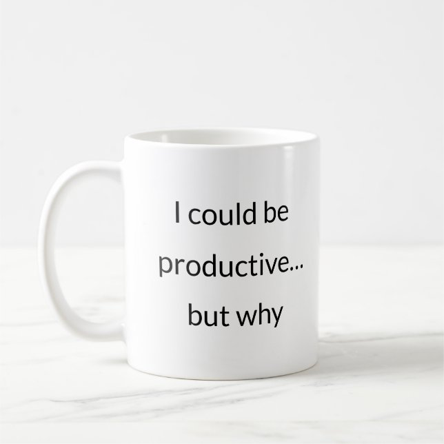 Why Bother – Lazy Genius Mug (Left)