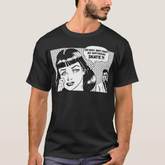 why cant my boyfriend skate Classic T-Shirt