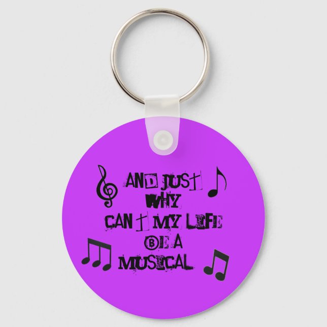 Why can't my life be a musical keychain (Front)