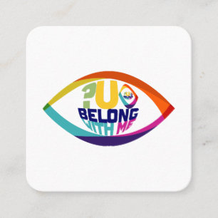 Why Can't You See You Belong With Me Square Business Card