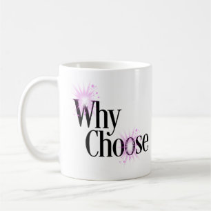 Why Choose Mug