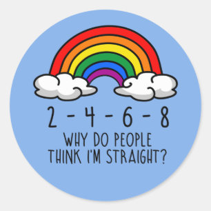 Why do people think I'm straight T-Shirt Classic Round Sticker