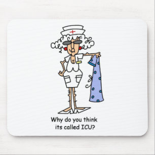 Why do you think it's called ICU? Mouse Pad