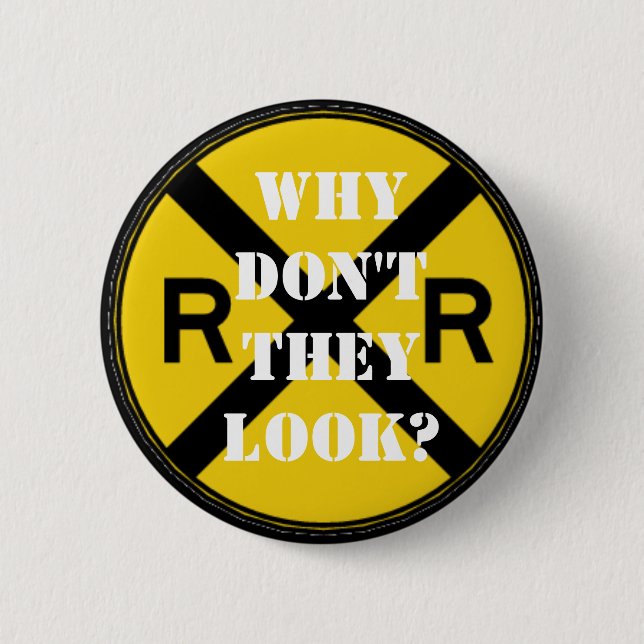 Why Don't They Look? 6 Cm Round Badge (Front)