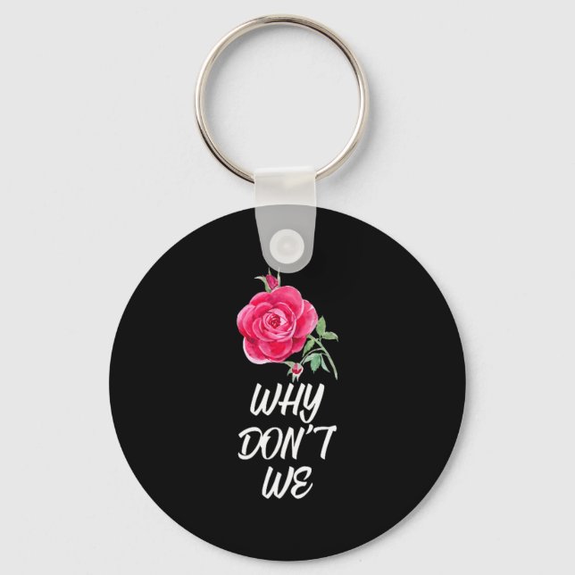 Why Dont We Rose  Key Ring (Front)