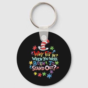 Why Fit In Doctor Teacher Cat In Hat Cool Autism A Key Ring
