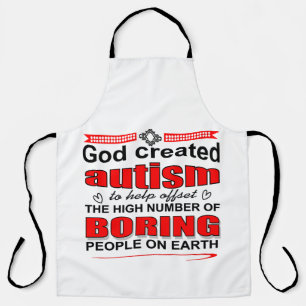 Why God created autism Apron