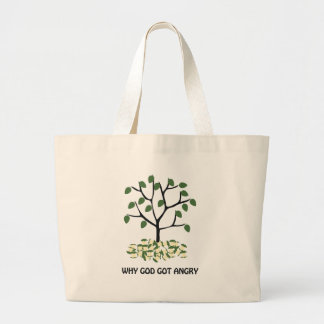 Why god got angry large tote bag