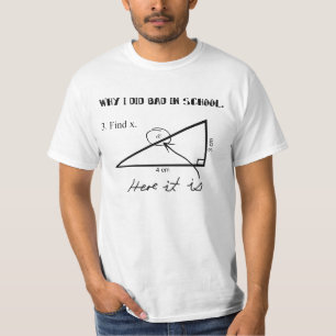 why I did bad in school T-shirt