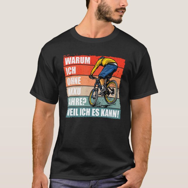 Why I Drive Without Battery Because I Can T-Shirt (Front)