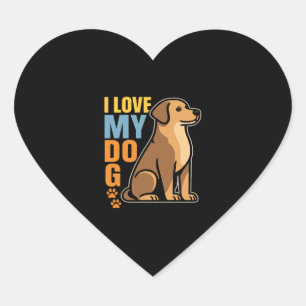 Why I Love My Dog � Heartwarming Design Celebrati Heart Sticker