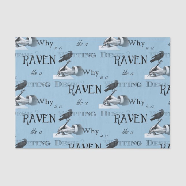 Why is a Raven like a Writing Desk? Tissue Paper (Front)