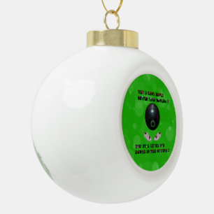 Why Is Lawn Bowls Better Than Bowling, Ceramic Ball Christmas Ornament