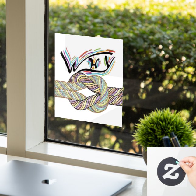 "Why Not" is limitless Window Decals/Clings (Office)
