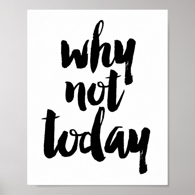 Why not today poster (Front)