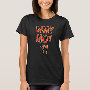 Why Not Us Tee For Men Women It Is Us Cool Fans Fu
