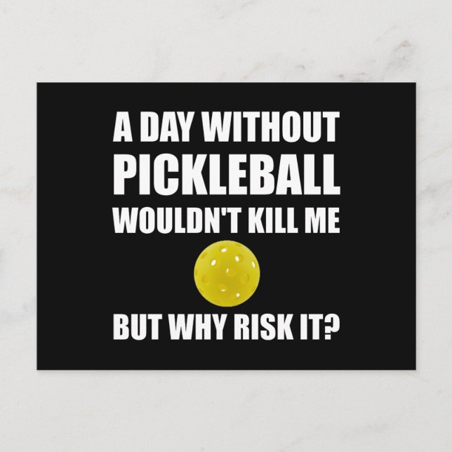 Why Risk It Pickleball Postcard (Front)